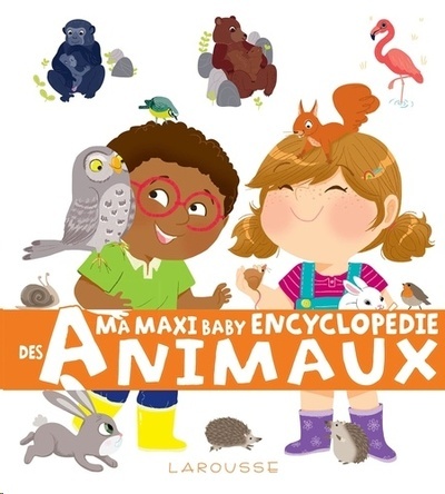 Ma maxi baby encyclopédie des animaux