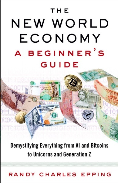 New World Economy: A Beginner's Guide