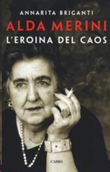 Alda Merini. L'eroina del caos