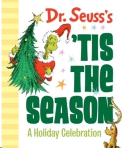 Dr. Seuss's 'Tis the Season: A Holiday Celebration