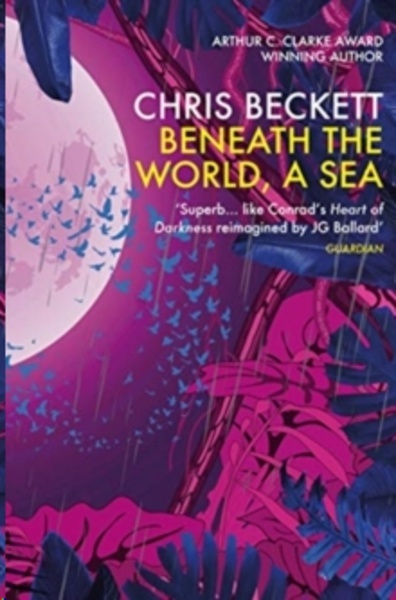 Beneath the World, a Sea