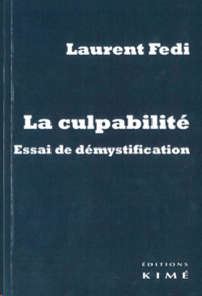 La culpabilité - Essai de démystification