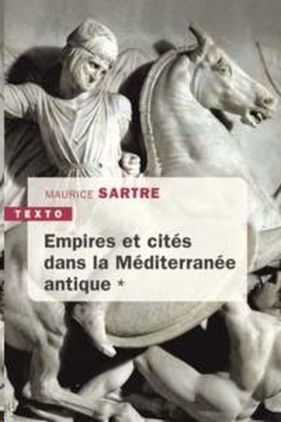Empires et cités dans la méditerranée antique