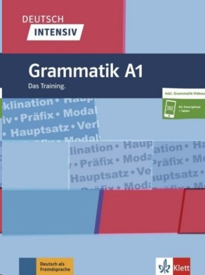 Deutsch intensiv Grammatik A1. Das Training