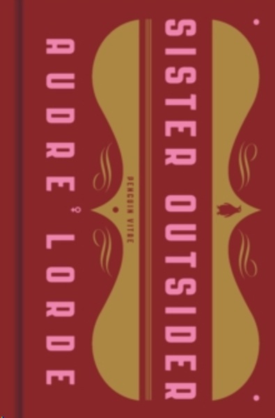 Sister Outsider : Essays and Speeches