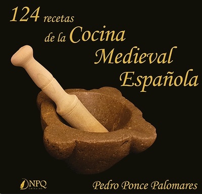 124 recetas de la cocina medieval española