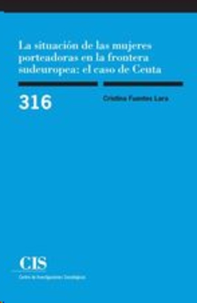 La situación de las mujeres porteadoras en la frontera sudeuropea: el caso de Ceuta