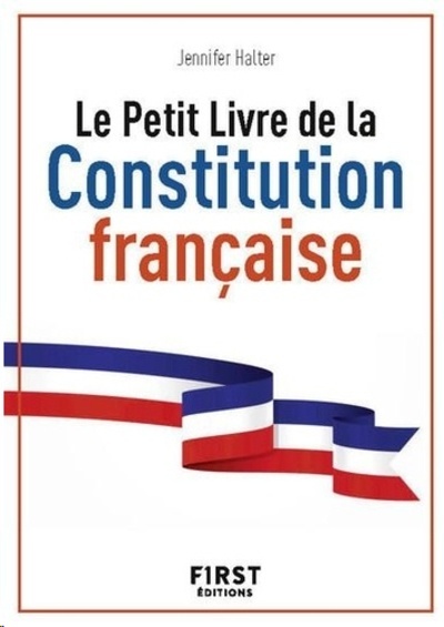 Le petit livre de la constitution française