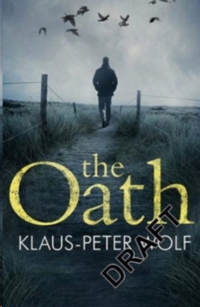The Oath : An atmospheric and chilling crime thriller