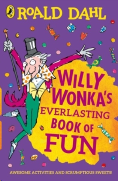 Willy Wonka's Everlasting Book of Fun