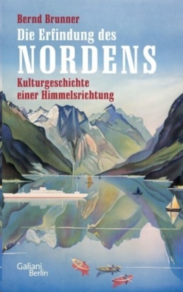 Die Erfindung des Nordens