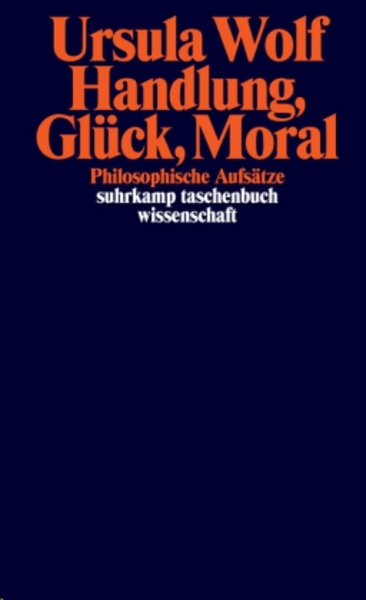 Handlung, Glück, Moral