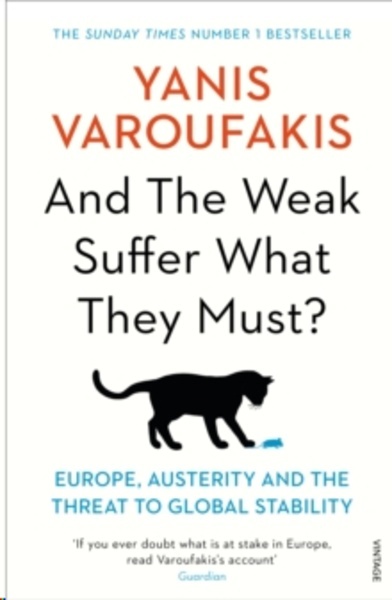 And the Weak Suffer What They Must? : Europe, Austerity and the Threat to Global Stability