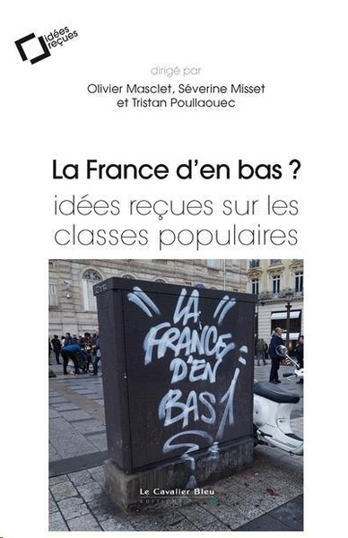 Idées reçues sur les classes populaires