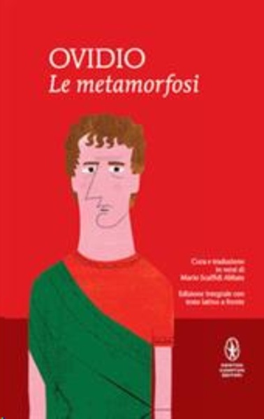 Le metamorfosi. Testo latino a fronte. Ediz. integrale