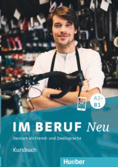 IM BERUF NEU A2+-B1 Kursbuch