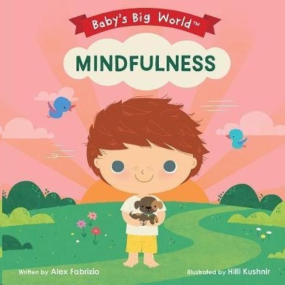 Baby's Big World: Mindfulness