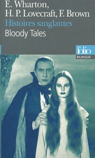 Histoires sanglantes / Bloody tales