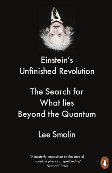 Einstein's Unfinished Revolution