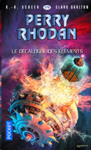 Le décalogue des éléments. Perry Rhodan