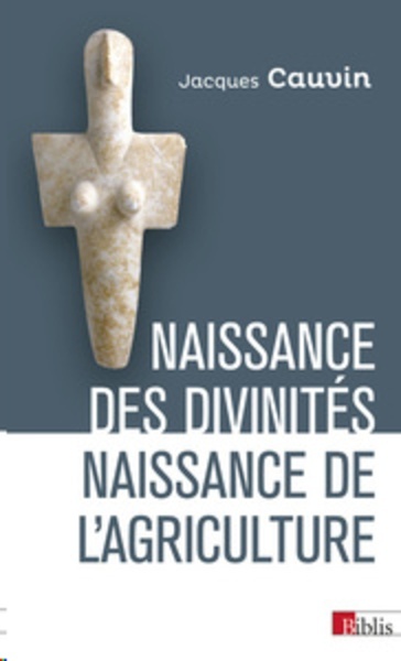 Naissance des divinites, naissance de L'agriculture