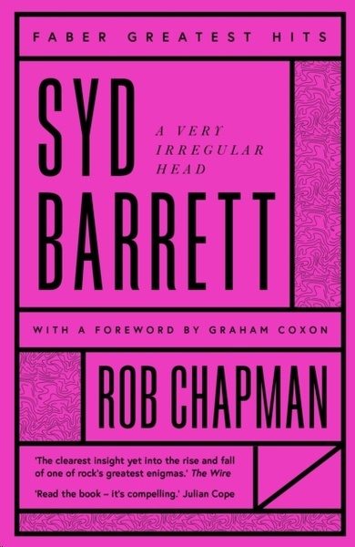 Syd Barrett : A Very Irregular Head