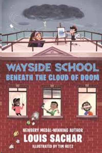 Wayside School Beneath the Cloud of Doom