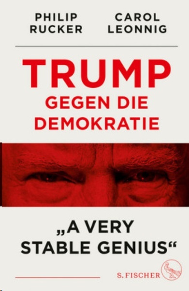 Trump gegen die Demokratie - "A Very Stable Genius"