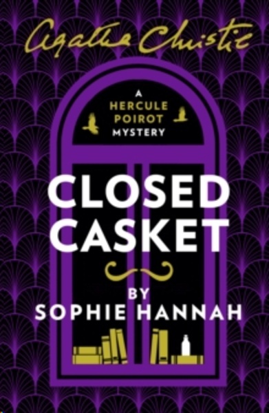 Closed Casket : The New Hercule Poirot Mystery