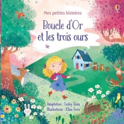 Mes petites histoires - Boucle d'or et les trois ours