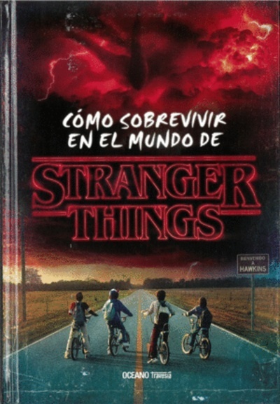 Cómo sobrevivir en el mundo de Stranger Things