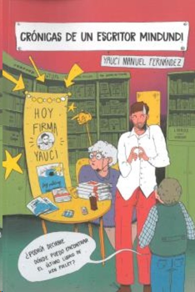 Crónicas de un escritor mindundi