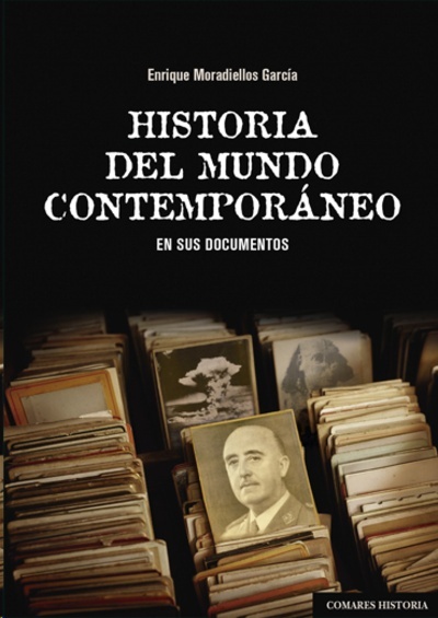 Historia del mundo contemporáneo en sus documentos