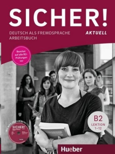 Sicher! aktuell B2 Arbeitsbuch+ CD