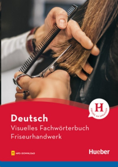 Visuelles Fachwörterbuch Friseurhandwerk