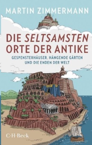 Die seltsamsten Orte der Antike