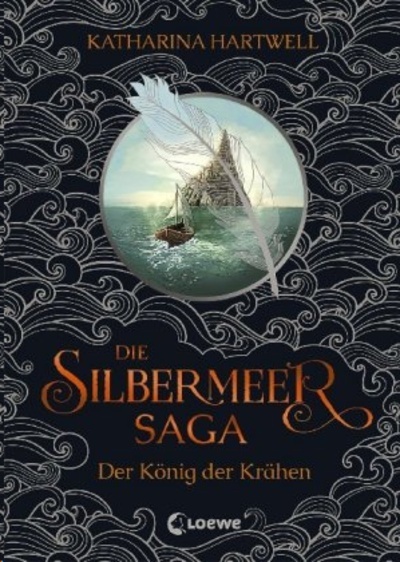 Die Silbermeer-Saga - Der König der Krähen