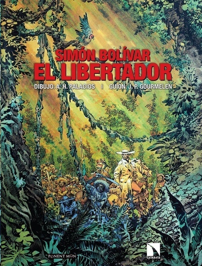 Simón Bolívar. El Libertador