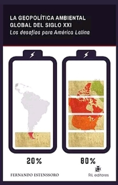 La geopolítica ambiental global del siglo XXI