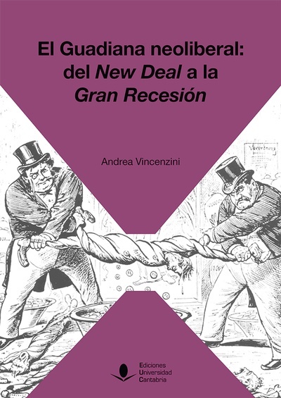 El Guadiana neoliberal: del New Deal a la Gran Recesión