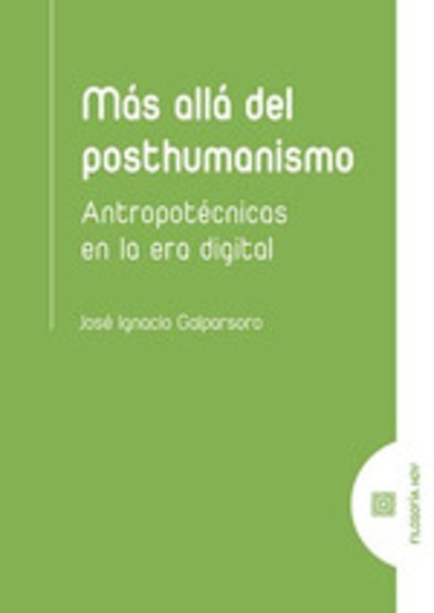 Más allá del posthumanismo