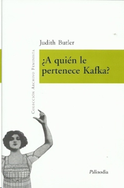 ¿A quién le pertenece Kafka?