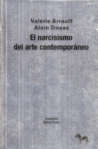 El narcisismo del arte contemporáneo