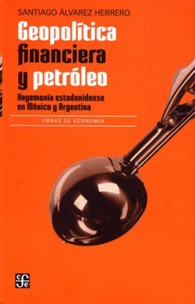 Geopolítica financiera y petróleo