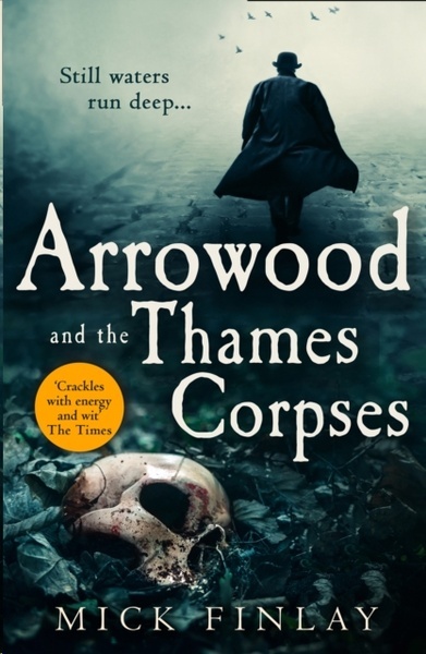 Arrowood and the Thames Corpses