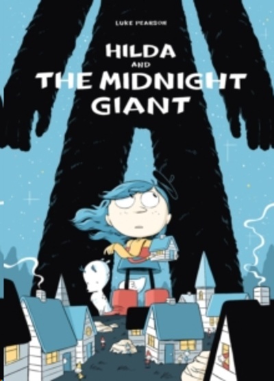 Hilda and the Midnight Giant