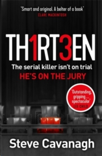 Thirteen : The serial killer isn't on trial. He's on the jury