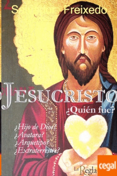 Jesucristo. ¿Quién fue?