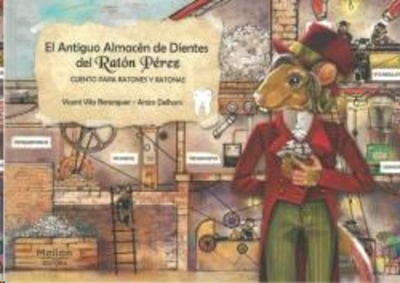 El antiguo almacén de dientes del ratón Pérez