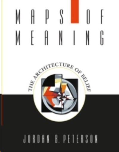 Maps of Meaning : The Architecture of Belief